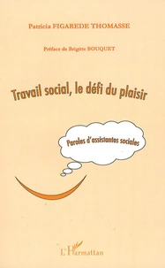 Travail social, le défi du plaisir