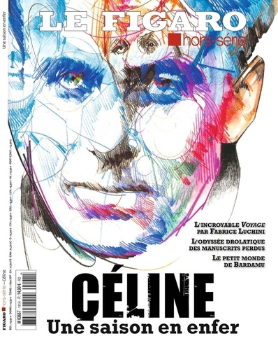 Figaro hors-serie Le - Céline - Une saison en enfer.