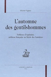 L'automne des gentilshommes