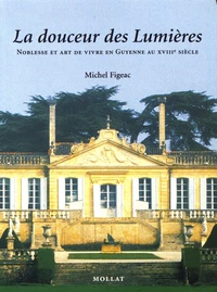 La douceur des Lumières