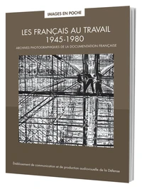 Les Français au travail 1945-1980