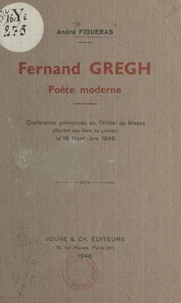 Fernand Gregh, poète moderne