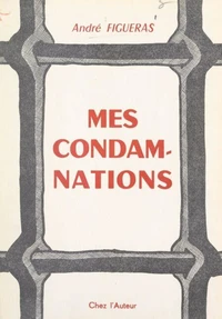 Mes condamnations