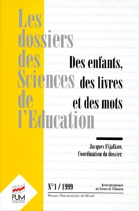 Les Dossiers Des Sciences De L'Education N°1 1999 : Des Enfants, Des Livres Et Des Mots