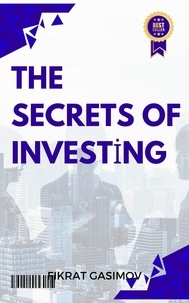  FIKRAT GASIMOV - The Secrets of Investing.