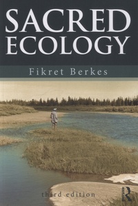 Fikret Berkes - Sacred Ecology.