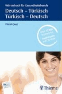 Fikret Cerci - Wörterbuch für Gesundheitsberufe - Deutsch-Türkisch/Türkisch-Deutsch.