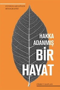 HAKKA ADANMIŞ BİR HAYAT