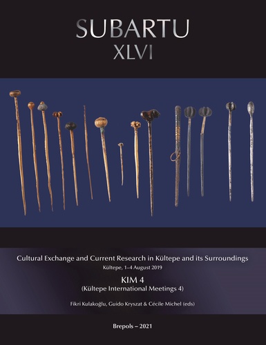 Fikri Kulako?lu et Guido Kryszat - Cultural Exchange and Current Research in Kültepe and its Surroundings - Kültepe, 1–4 August 2019.