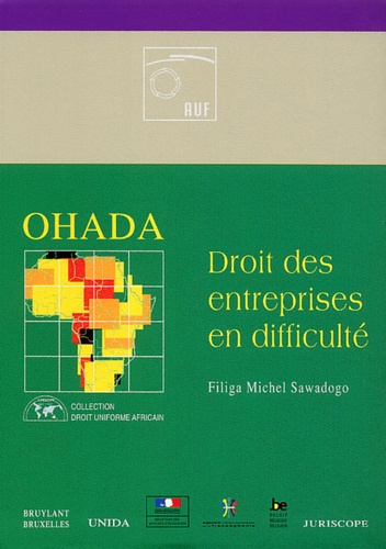 Filiga-Michel Sawadogo - Ohada. Droit Des Entreprises En Difficulte.