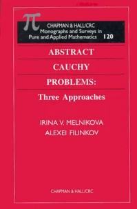 Abstract Cauchy Problems. Three Approaches