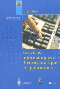 Les virus informatiques : théorie, pratique et applications