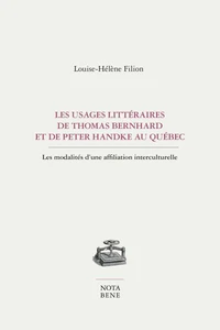 Les usages litteraires de thomas bernhard et de peter handke au q
