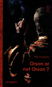 Orson or not Orson ?