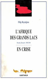 L'Afrique des grands lacs en crise