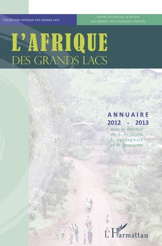L'Afrique des grands Lacs. Annuaire 2012-2013