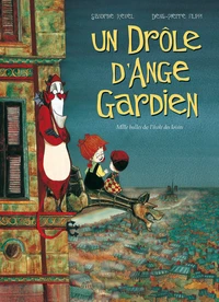 Un drôle d'ange gardien Tome 1