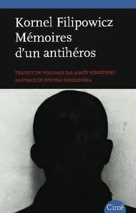 Mémoires d’un antihéros