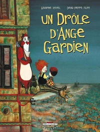 Un drôle d'ange gardien Tome 1