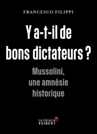 Y a-t-il de bons dictateurs ?
