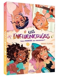 Les #4mies en vacances !