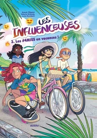 Les 4mies en vacances