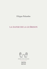 Filippo Palumbo - La danse de la guérison.