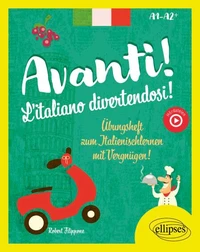Avanti ! L'italiano divertendosi ! A1-A2+