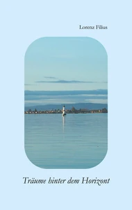 Träume hinter dem Horizont