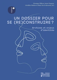 Un dossier pour se (re)construire ?