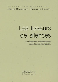 Les tisseurs de silences