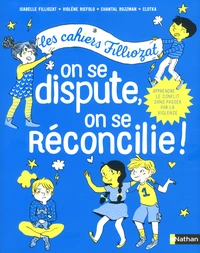 On se dispute, on se réconcilie !