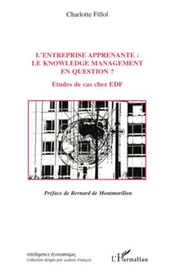 L'entreprise apprenante: le knowledge management en question ?