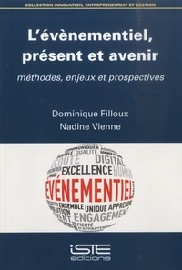 L'évènementiel, présent et avenir