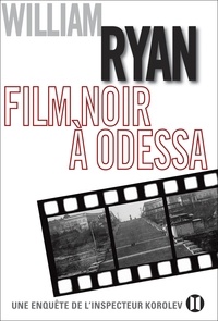 Film noir à Odessa.