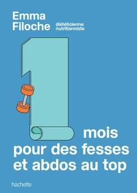 1 mois pour des fesses et abdos au top