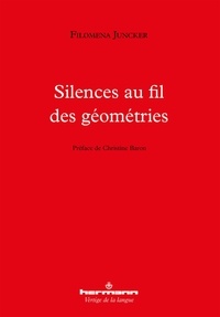 Filomena Juncker - Silences au fil des géométries.