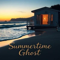 Summertime Ghosts