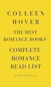  Fimijournal media - Colleen Hoover  The Best Romance Books Complete Romance Read List.