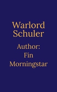  Fin Morningstar - Warlord Schuler - AlTerran Archives, #1.