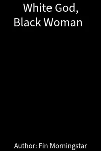White God, Black Woman