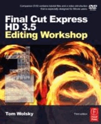 Final Cut Express HD 3.5 Editing Workshop.