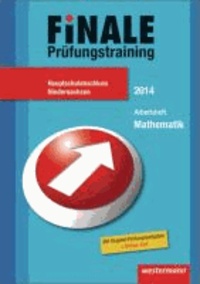 Finale - Prüfungstraining Hauptschulabschluss Niedersachsen - Arbeitsheft Mathematik 2014 mit Lösungsheft.