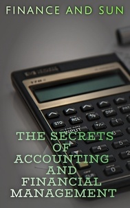  Finance and Sun - The Secrets of Accounting and Financial Management.