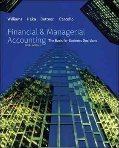 Financial & Managerial Accounting: The Basis for Business Decisions.