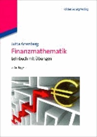 Finanzmathematik - Lehrbuch mit Übungen.