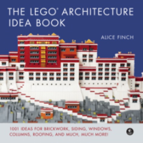  FINCH ALICE - The Lego architecture idea book.