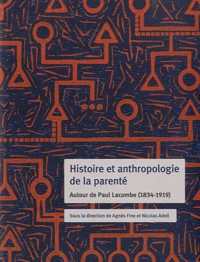 Histoire et anthropologie de la parenté