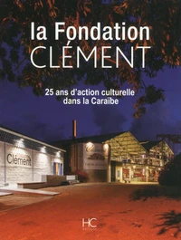 La Fondation Clément