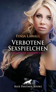 Verbotene Sexspielchen | Erotische Geschichte